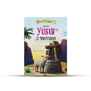 11 Hazrat Yusuf & his Brothers
