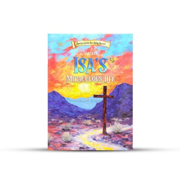 Hazrat Isa's AS Miraculous Life