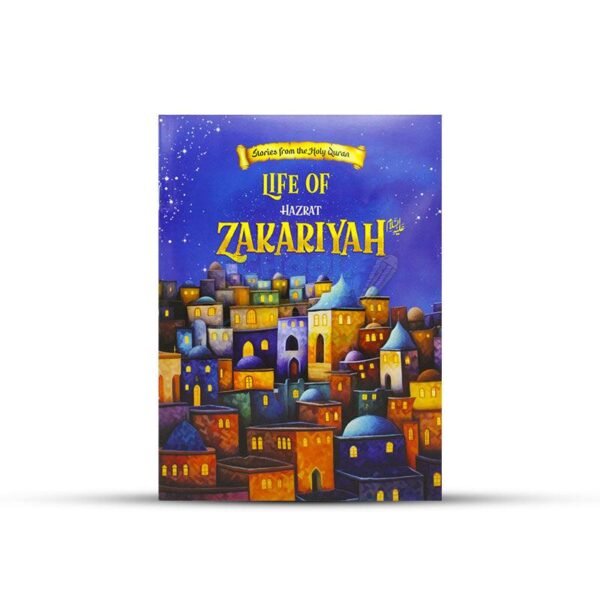 Life of Hazrat Zakariyah-Story