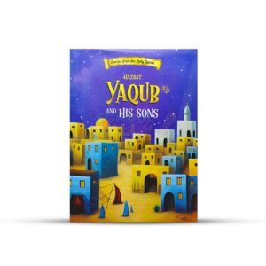 9 Hazrat Yaqub AS and His Sons